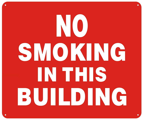 NO SMOKING IN THIS BUILDING SIGN - NO SMOKING IN THIS BUILDING SIGN -