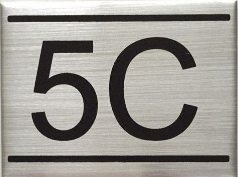 APARTMENT NUMBER -5C -BRUSHED ALUMINUM