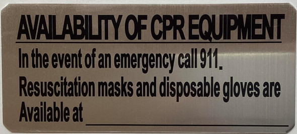 AVAILABILITY OF CPR EQUIPMENT IN THE EVENT OF AN EMERGENCY CALL 911SIGN -NYC New York City food service establishments SIGN AVAILABILITY OF CPR EQUIPMENT IN THE EVENT OF AN EMERGENCY CALL 911SIGN -NYC New York City food service establishments SIGN