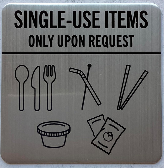 Single use upon request - utensils and plastic straws available upon request sign Single use upon request - utensils and plastic straws available upon request sign
