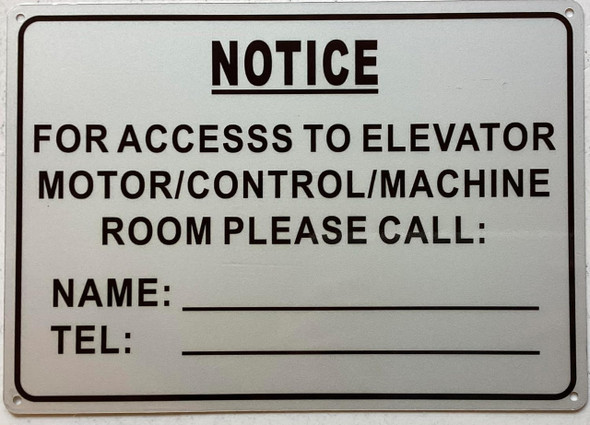 Notice For Access To Elevator Motor/control/machine Room Please Call Sign Notice For Access To Elevator Motor/control/machine Room Please Call Sign