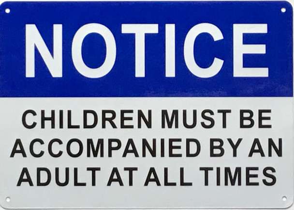 Notice children must with an adult sign Notice children must with an adult sign