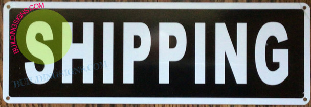 SHIPPING SIGN SHIPPING SIGN