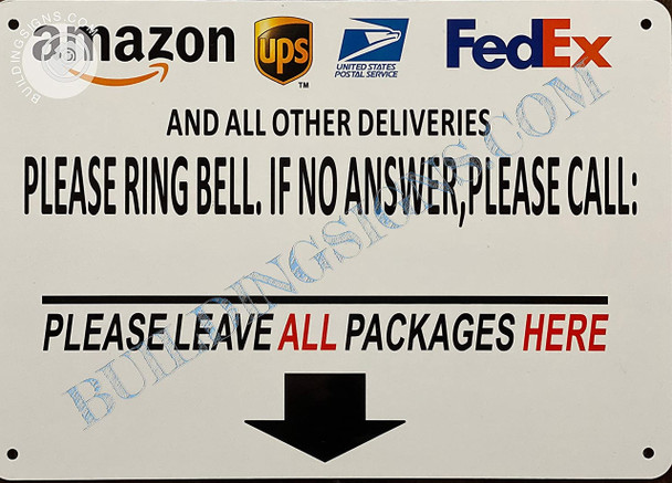DELIVERIES Please Ring Bell IF NO Answer Please Call Sign DELIVERIES Please Ring Bell IF NO Answer Please Call Sign