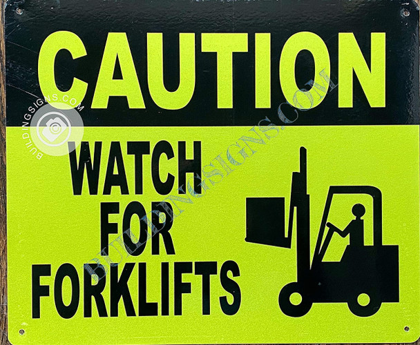Caution Watch for FORKLIFTS Sign Caution Watch for FORKLIFTS Sign