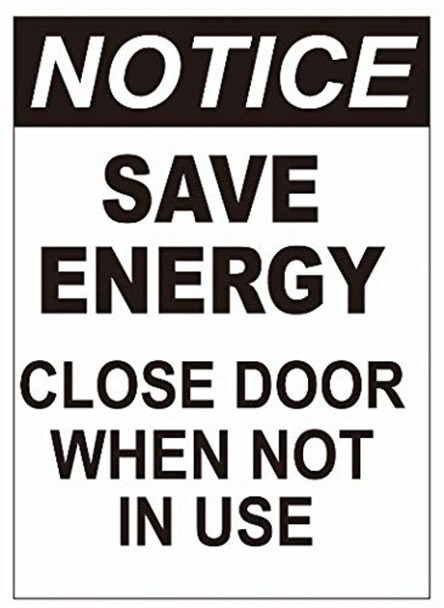 Notice: Save ENERGEY Close Door When NOT in USE Decal Sticker SignDouble Sided for Window Door Notice: Save ENERGEY Close Door When NOT in USE Decal Sticker SignDouble Sided for Window Door