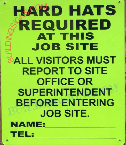 Hard HAT Required at This Job SITE All Visitors Must Report to SITE Officer Sign Hard HAT Required at This Job SITE All Visitors Must Report to SITE Officer Sign