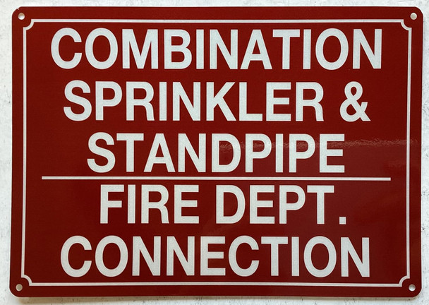 COMBINATION SPRINKLER AND STANDPIPE FIRE DEPT CONNECTION SIGN