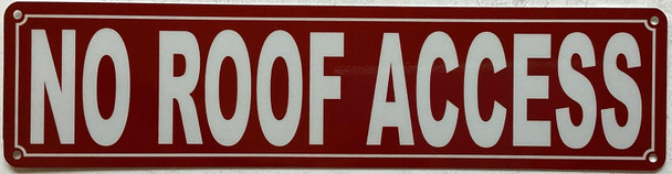 NO ROOF ACCESS SIGN