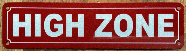 HIGH ZONE SIGN