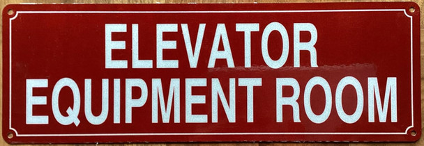 ELEVATOR EQUIPMENT ROOM SIGN