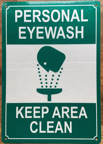 PERSONAL EYE WASH KEEP AREA CLEAN SIGN
