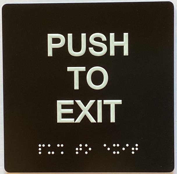 Push To Exit Sign with Raised Letters & Grade 2 Sign