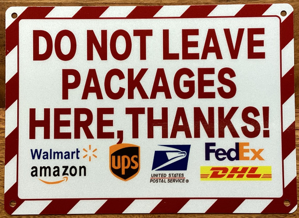 do-not-leave-packages-here-5-x-7-inches-white-aluminum-sign.jpg