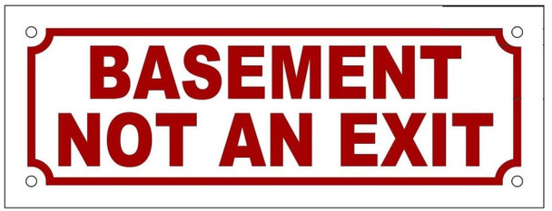 BASEMENT NOT AN EXIT BASEMENT NOT AN EXIT