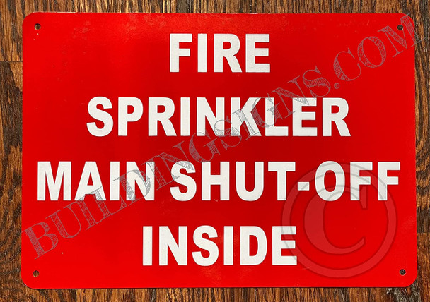 FIRE Sprinkler Main Shut-Off Inside FIRE Sprinkler Main Shut-Off Inside