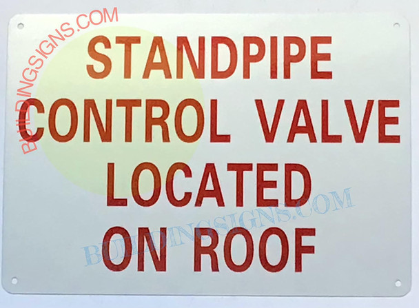 Standpipe Control Valve Located ON ROOF Standpipe Control Valve Located ON ROOF