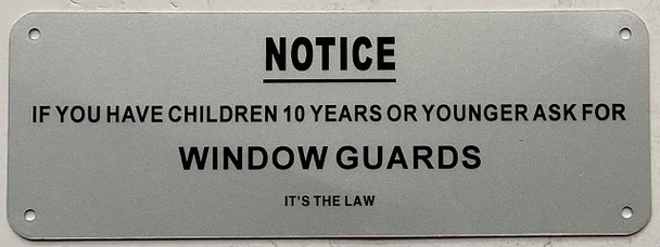 Notice: If you have Children 10 Years or Younger Ask for Window Guards  HPD Notice: If you have Children 10 Years or Younger Ask for Window Guards  HPD