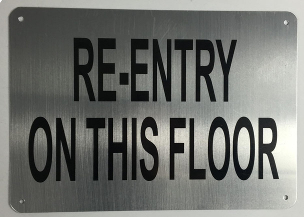 RE-Entry ON This Floor Sign RE-Entry ON This Floor Sign