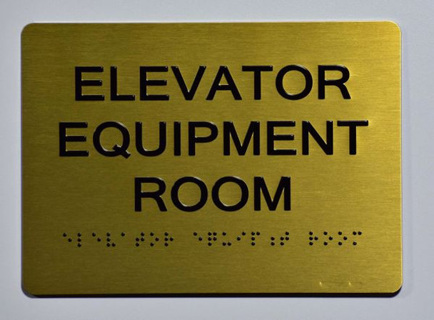 ADA ELEVATOR EQUIPMENT ROOM SIGN ADA ELEVATOR EQUIPMENT ROOM SIGN