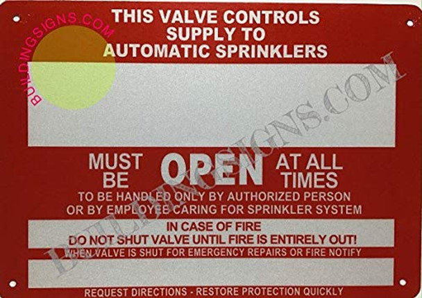 This Valve Controls Supply to Automatic SPRINKLERS Must BE Open at All Times  Safety Sign This Valve Controls Supply to Automatic SPRINKLERS Must BE Open at All Times  Safety Sign
