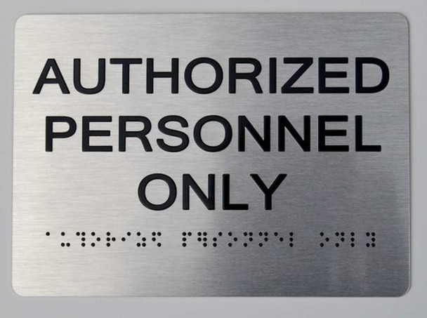 ADA AUTHORIZED PERSONNEL ONLY SIGN
