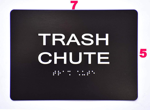 BRAILLE TRASH CHUTE SIGN BRAILLE TRASH CHUTE SIGN