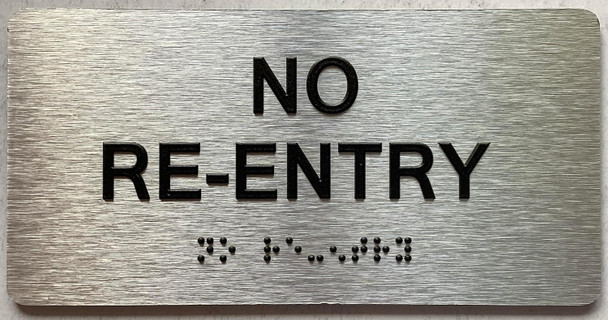 ADA NO RE-ENTRY SIGN