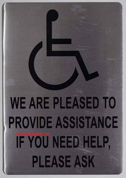 WE are Pleased to Provide Assistance IF You Need Help Please Ask