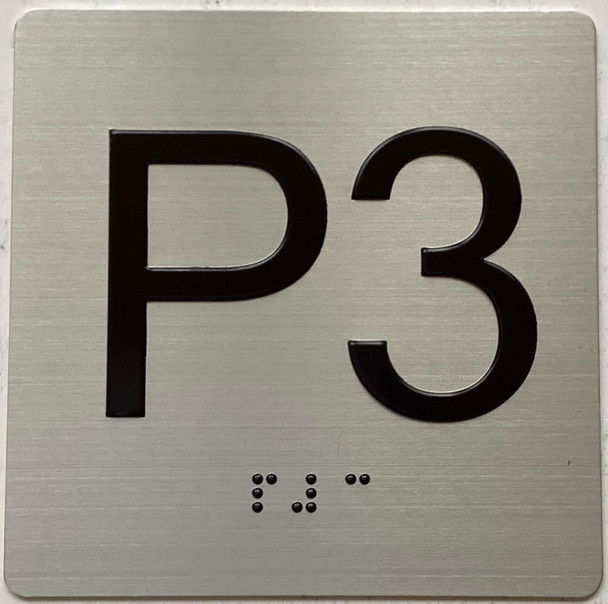 ADA ELEVATOR PARKING 3 (P3) FLOOR SIGN ADA ELEVATOR PARKING 3 (P3) FLOOR SIGN