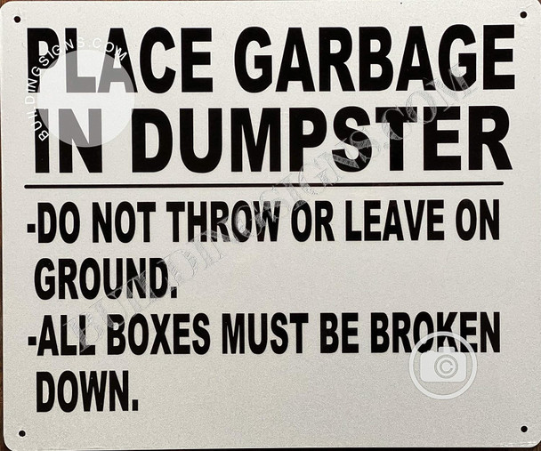 Place Garbage Inside Dumpster Place Garbage Inside Dumpster