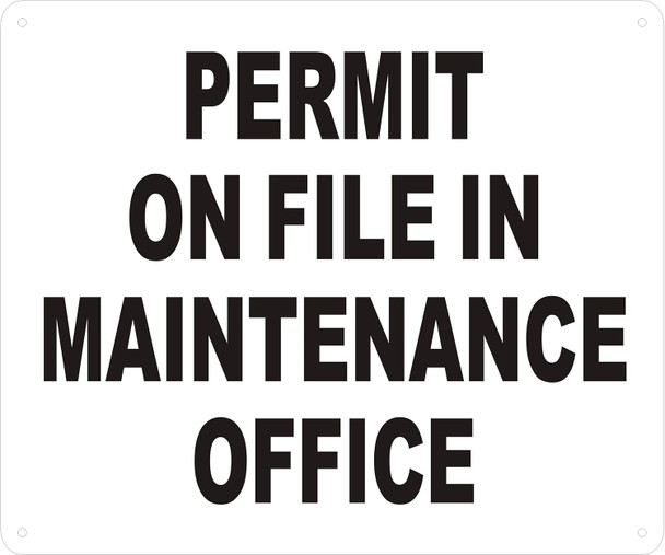 Permit On File in Maintenance Office Sign