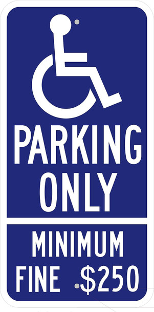 Parking Only - Minimum Fine $250 Reflective Sign Parking Only - Minimum Fine $250 Reflective Sign