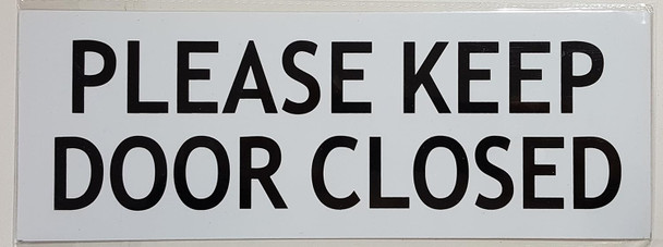 KEEP DOOR CLOSED SIGN