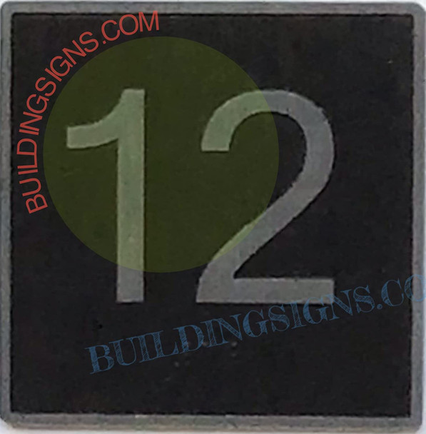 ELEVATOR FLOOR NUMBER 12- ELEVATOR JAMB PLATE FLOOR 12 ELEVATOR FLOOR NUMBER 12- ELEVATOR JAMB PLATE FLOOR 12