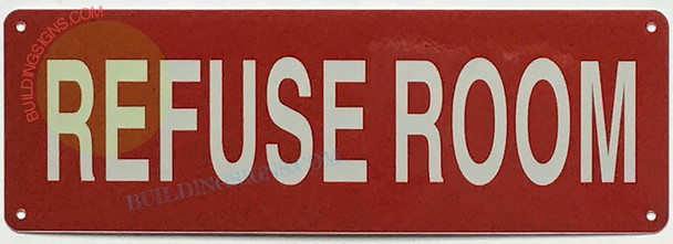 Refuse Room Sign