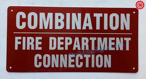 COMBINATION FIRE DEPARTMENT CONNECTION DOB SIGN COMBINATION FIRE DEPARTMENT CONNECTION DOB SIGN