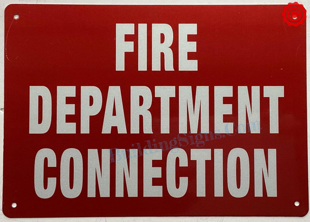 FIRE DEPARTMENT CONNECTION SIGN FIRE DEPARTMENT CONNECTION SIGN