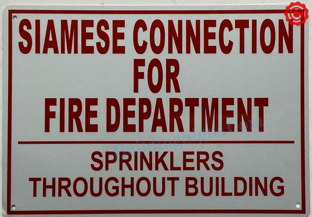 Siamese connection for fire department Signsprinklers throughout building sign Siamese connection for fire department Signsprinklers throughout building sign