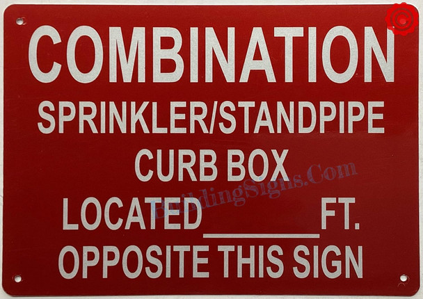 COMBINATION SPRINKLER STANDPIPE CURB BOX LOCATED FEET OPPOSITE THIS SIGN