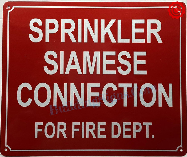 SPRINKLER SIAMESE CONNECTION FOR FIRE DEPARTMENT SIGN SPRINKLER SIAMESE CONNECTION FOR FIRE DEPARTMENT SIGN