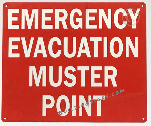EMERGENCY EVACUATION MUSTER POINT SIGN EMERGENCY EVACUATION MUSTER POINT SIGN