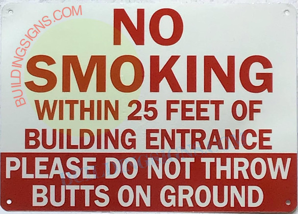 NO SMOKING WITHIN 25 FEET OF BUILDING ENTRANCE SIGN NO SMOKING WITHIN 25 FEET OF BUILDING ENTRANCE SIGN
