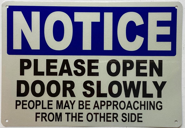 Please open door slowly SIGN Please open door slowly SIGN