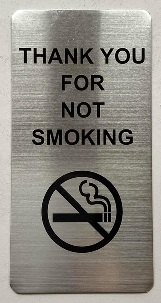 THANK YOU FOR NOT SMOKING SIGN THANK YOU FOR NOT SMOKING SIGN