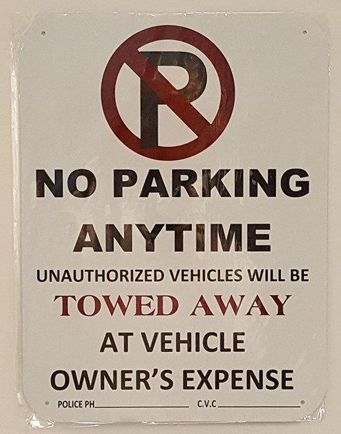 NO PARKING ANY TIME SIGN NO PARKING ANY TIME SIGN
