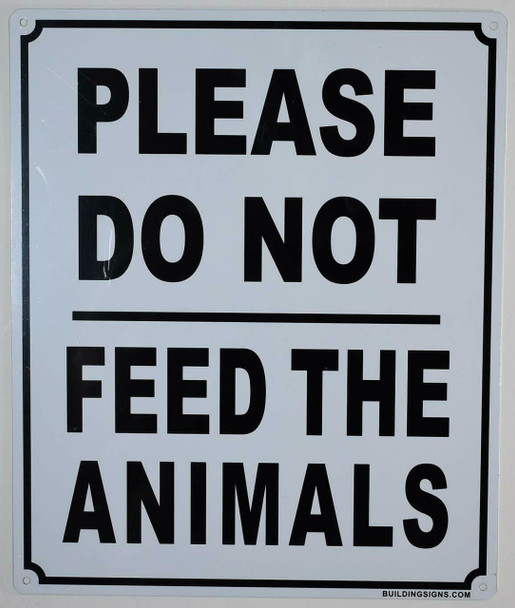 Please Do Not Feed The Animals Sign Please Do Not Feed The Animals Sign