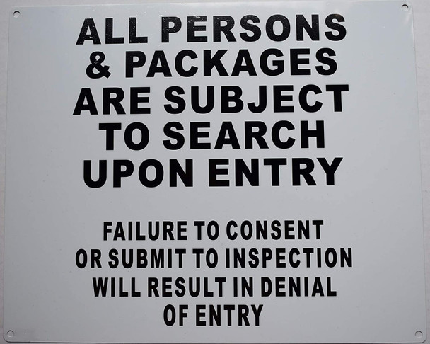 All Persons & Bags Subject to Search Upon Entry Sign All Persons & Bags Subject to Search Upon Entry Sign