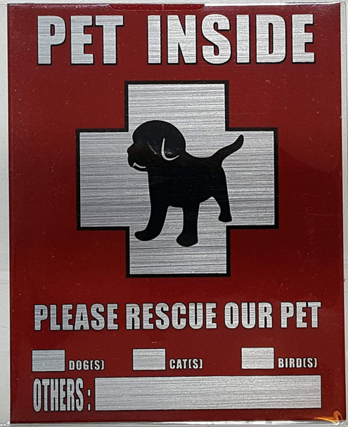 Pets Inside - Please Rescue Our pet Sign Pets Inside - Please Rescue Our pet Sign