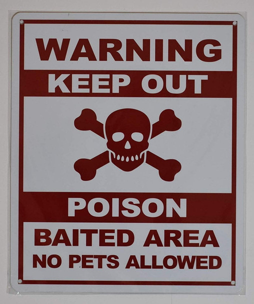 Warning Keep Out Poison BAITED Area NO Pets Allowed Sign Warning Keep Out Poison BAITED Area NO Pets Allowed Sign